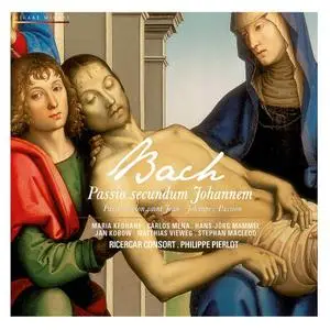 Philippe Pierlot, Ricercar Consort - Johann Sebastian Bach: Johannes-Passion (2011)