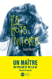 Les Mots fantômes - David Moitet