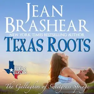 «Texas Roots» by Jean Brashear