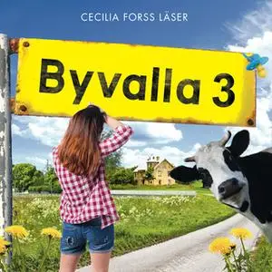 «Byvalla - S3E1» by Karin Janson