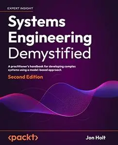 Systems Engineering Demystified, 2nd Edition