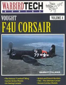 Vought F4U Corsair (Warbird Tech Ser.vol. 4)