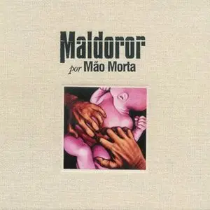 Mao Morta - Maldoror
