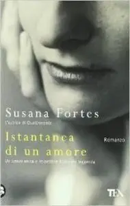 Susana Fortes - Istantanea di un amore