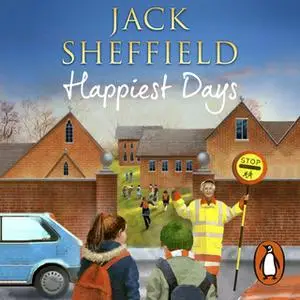 «Happiest Days» by Jack Sheffield