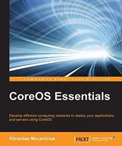 CoreOS Essentials (Repost)