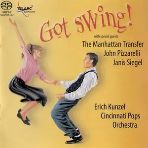 Erich Kunzel & Cincinnati Pops Orchestra - Got Swing! (2003) MCH PS3 ISO + DSD64 + Hi-Res FLAC