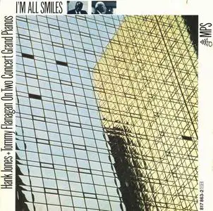 Hank Jones & Tommy Flanagan - I'm All Smiles (1984)
