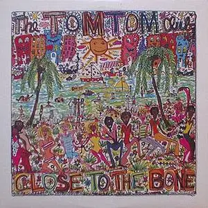 Tom Tom Club - Close To The Bone (1983)