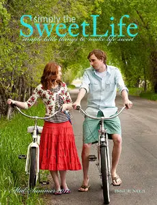 Simply the Sweet Life N.3 - mid-Summer 2011 (Repost)