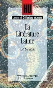 Jean-Pierre Néraudeau, "La Littérature latine"