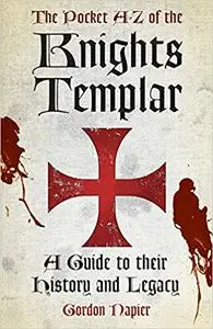 The Pocket A-Z of the Knights Templar