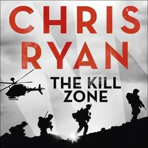 «The Kill Zone» by Chris Ryan
