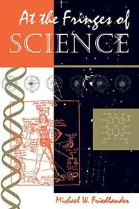 At The Fringes Of Science
