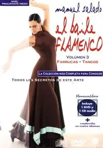 El Baile Flamenco Vol. 3: Farrucas - Tangos