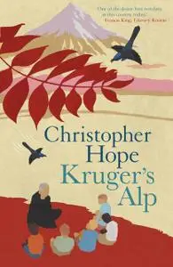 «Kruger's Alp» by Christopher Hope