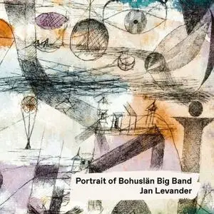 Jan Levander & Bohuslän Big Band - Portrait of Bohuslän Big Band (2021) [Official Digital Download 24/96]