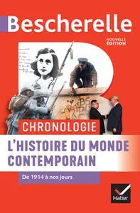 Collectif, "Chronologie de l'histoire du monde contemporain : de 1914 à nos jours"