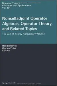 Nonselfadjoint Operator Algebras, Operator Theory, and Related Topics by H. Bercovicii