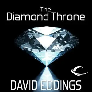 David Eddings - The Diamond Throne (The Elenium, Book 1) [Audiobook]