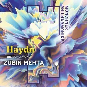 Münchner Philharmoniker & Zubin Mehta - Haydn: Die Schöpfung (Live) (2021)