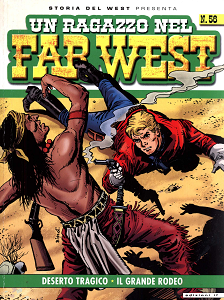 Storia Del West Presenta - Volume 56 - Un Ragazzo Nel Far West