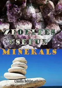 "Zeolites: Useful Minerals" ed. by Claudia Belviso