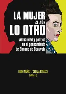 «La mujer es aún lo otro» by Fanni Muñoz