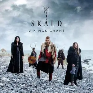 SKÁLD - Vikings Chant (2019) [Official Digital Download]