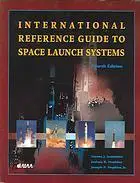 International reference guide to space launch systems