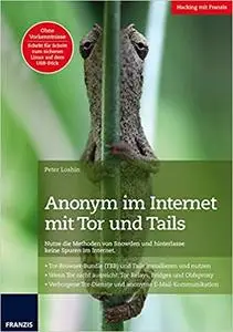 Anonym im Internet mit Tor und Tails