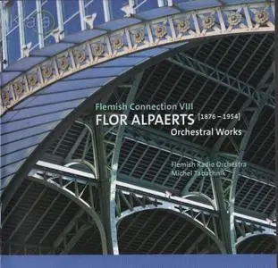 Flemish Radio Orchestra, Michel Tabachnik - Flor Alpaerts: Orchestral Works (2008)