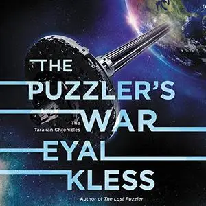 The Puzzler's War: The Tarakan Chronicles [Audiobook]