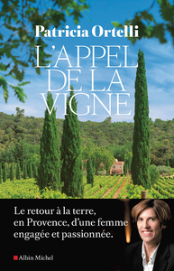 L’appel de la vigne - Patricia Ortelli
