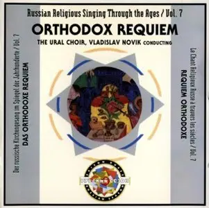 The Ural Choir / Orthodox Requiem