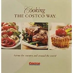 Cooking the Costco Way: Across the Country and Around the World [Repost]