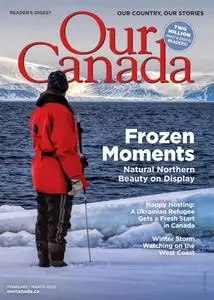 Our Canada - February-March 2024