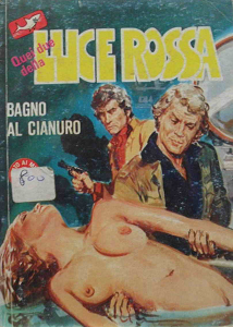 Quei Due Della Luce Rossa - Volume 13 - Bagno Al Cianuro