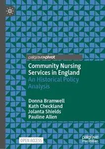 Community Nursing Services in England: An Historical Policy Analysis