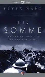 The Somme: The Darkest Hour on the Western Front