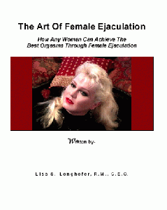 The Art Of Female Ejaculation