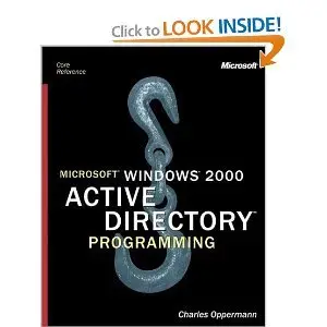 Microsoft Windows 2000 Active Directory Programming (Repost)