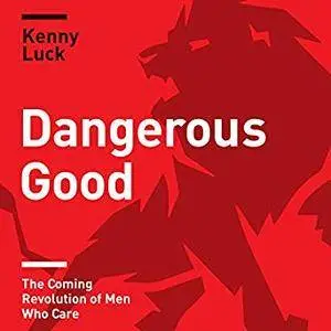 Dangerous Good [Audiobook]