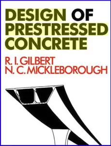 Raymond Ian Gilbert, Design of Prestressed Concrete