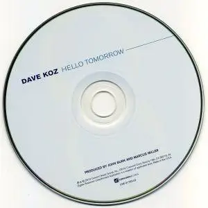 Dave Koz - Hello Tomorrow (2010) {Concord}