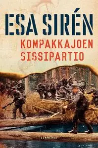 «Kompakkajoen sissipartio» by Esa Sirén