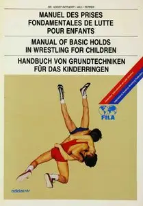 Manual of basic holds in wrestling for children