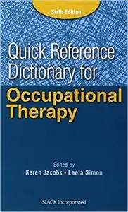 Quick Reference Dictionary for Occupational Therapy (Repost)