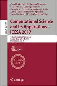Computational Science and Its Applications – ICCSA 2017, Part IV