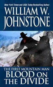 «Blood on the Divide» by William Johnstone